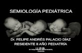 Semiologia pediátrica Felipe Palacio
