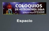 Coloquio astronomia-udea-feb 8-13-espacio
