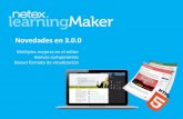 Netex learningMaker | What's New v3.0 [Es]