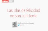 Las Islas de Felicidad No Son Suficiente (Conferencia Agile-Spain 2.013)