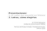 Presentaciones en Medicina 2: Las letras, recomendaciones de uso.