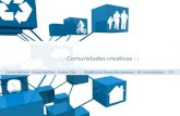 Comunidades creativas - Modelos de Desarrollo Humano
