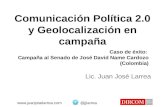 Caso de éxito: Comunicación Política 2.0 y Geolocalización en campaña