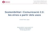Sostenibilitat i Comunicació 2.0: les eines a partir dels usos