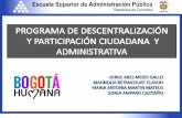 Programa descentralizacion y participacion ciudadana y administratva bogota
