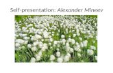 Self-presentation: Alexander Mineev