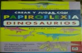 Gilgado, Fernando - Crear y Jugar Con Papiroflexia Dinosaurios