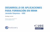 Jornada Empresa UOC - Desarrollo de Aplicaciones para Formación en RRHH