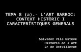 Tema 8(a)   El Barroc  Context i característiques