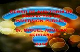 Curso de Auditoría de Proyectos de Inversión Pública I parte ENE.2014 - Dr. Miguel Aguilar Serrano