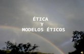 Ética y modelos eticos