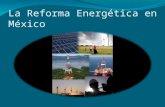 La reforma energetica en mexico