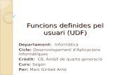 Funcions Definides Pel Usuari (Udf)