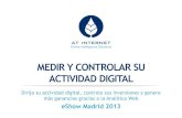 Medir y controlar su actividad digital - conferencia AT Internet eShow Madrid 2013