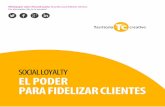 Social Loyalty: el poder para fidelizar clientes