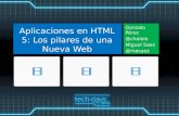 Aplicaciones en HTML 5: Los pilares de una Nueva Web
