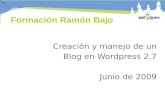 Formación de Creación y Gestión de Blogs con Wordpress 2.7 para profesorado de Ramon Bajo