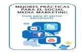 Mejores prácticas para el social media marketing. Guía para el sector automotriz, Venezuela 2012.