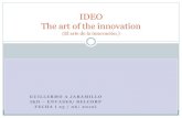 IDEO : "The art of the innovation" ; El arte de la Innovación
