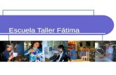 Escuela Taller FáTima