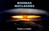 Bombas nucleares fisión y fusión