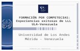 FORMACIÓN POR COMPETENCIAS: Experiencias exitosas de LLL ULA-Venezuela