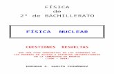 5.4 - FÍSICA NUCLEAR - CUESTIONES RESUELTAS DE ACCESO A LA UNIVERSIDAD
