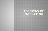 TECNICAS DE MARKETING