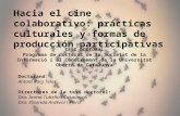 Hacia el cine colaborativo: prácticas culturales y formas de producción participativas