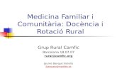 "Docència i Rotació Rural".Formació en Medicina Familiar i Comunitaria