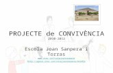 PROJECTE de CONVIVÈNCIA. Escola Joan Sanpera i Torras