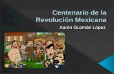 Centenario De La RevolucióN Mexicana