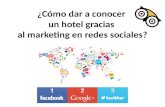 ¿Cómo dar a conocer un hotel gracias al marketing en redes sociales?