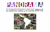 Panorama de la Seguridad Alimentaria y Nutricional en América Latina y el Caribe 2012 (presentación)