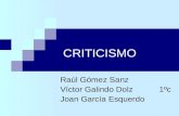 El Criticismo 1c  Joan R Aul Y Victor