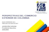 Analdex Perspectivas del Comercio Exterior de Colombia - Buga Emprende 2011