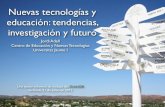 Nuevas tecnologías y educación: tendencias, investigación y futuro
