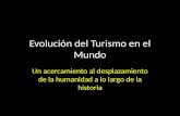 03 evolución histórica del turismo en el mundo i prehistoria y egipto
