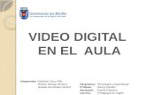 Video digital en el aula