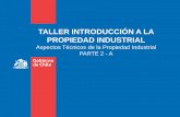 Taller de introducción a la Propiedad Industrial p.2. INAPI