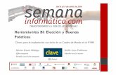 H. Gomis y E. Cañizares. Herramientas BI : Elección y Buenas Prácticas. Semanainformatica.com 2014