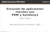 Creación de aplicaciones móviles con PHP y Symfony2