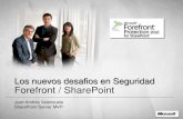 Seguridad con ForeFront y SharePoint: Juntos mucho mejor