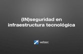 CPMX5 - (IN)seguridad en infraestructura tecnológica por Paulino Calderón
