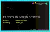 Lo Nuevo de Google Analytics - Ecommerce Day Peru 2013