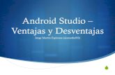 Android Studio - Ventajas y desventajas