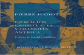 Pierre Hadot - Ejercicios Espirituales y Filosofia Antigua