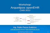 Workshop arquetipos openEHR CAIS 2012