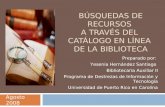CATALOGO EN LINEA - BUSQUEDA DE RECURSOS BIBLIOGRAFICOS
