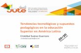Tendencias tecnológicas y supuestos pedagógicos en la educación Superior en América Latina